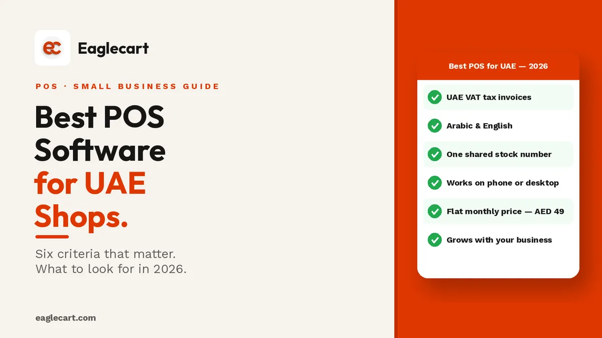 Best POS Software for Small Business in UAE: What to Look For in 2026