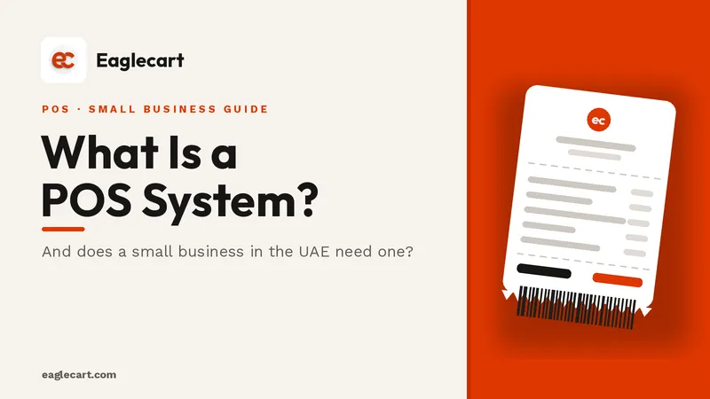 What Is a POS System, and Does a Small Business in UAE Need One?